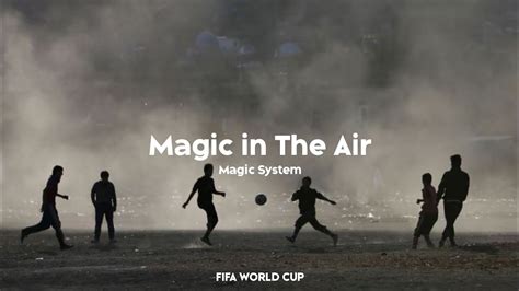 Magic in the air world cup
